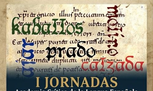 PRIMERAS JORNADAS SOBRE EL ORIGEN DE LA LENGUA ESPAÑOLA
